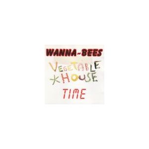 WANNA-BEES: Vegetable House Time