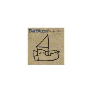 FALCON BILLY: Letters From A Paper Ship