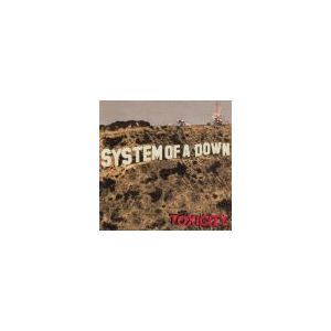 SYSTEM OF A DOWN: Toxicity
