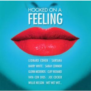 HOOKED ON A FEELING