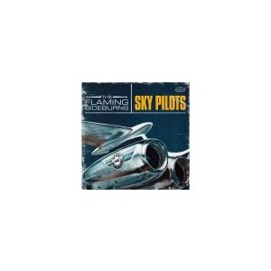 FLAMING SIDEBURNS: Sky Pilots