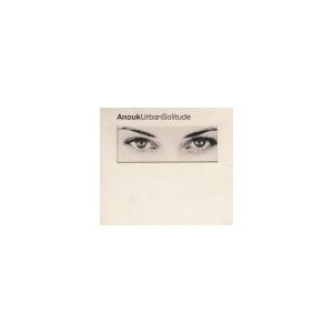 ANOUK: Urban Solitude