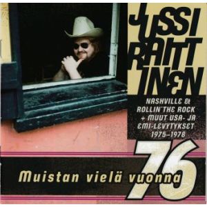 RAITTINEN JUSSI: Muistan Vielä Vuonna 76 (2cd)