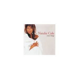 COLE NATALIE: Love Songs