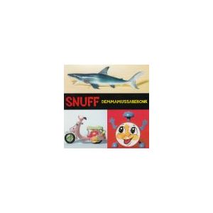 SNUFF: Demmamussabebonk