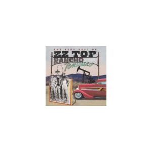 ZZ TOP: Rancho Texicano - Very Best Of