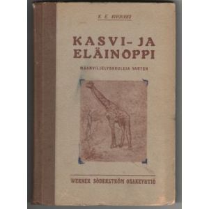 Kasvi- ja eläinoppi maanviljelyskouluja varten