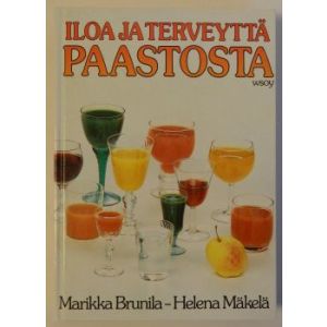 Iloa ja terveyttä paastosta