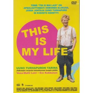 THIS IS MY LIFE - UUNO TURHAPURO