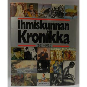 Gummeruksen suuri maailmanhistoria: Ihmiskunnan Kronikka 1861-1937