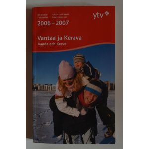 Joukkoliikenteen aikataulut Vantaa ja Kerava 2006-2007