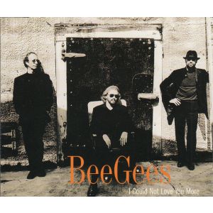 Bee Gees: I Could Not Love You More