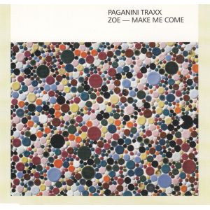 Paganini Traxx: Zoe - Make Me Come