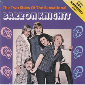 Barron Knights: The Two Sides of The Sensational Barron Knights (n)
