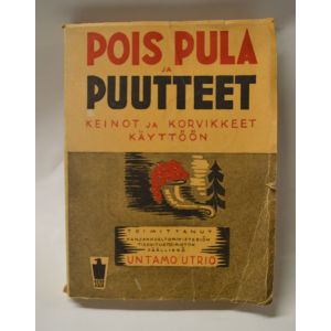 Pois pula ja puutteet - Keinot ja korvikkeet käyttöön