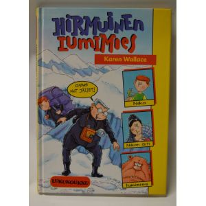 Hirmuinen lumimies -Karen Wallace