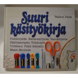 Suuri käsityökirja -Valitut Palat