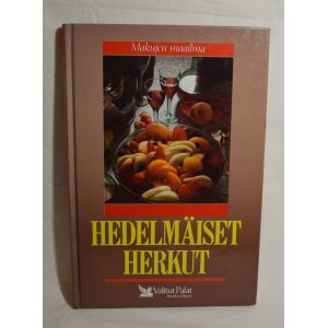 Makujen maailma - Hedelmäiset herkut