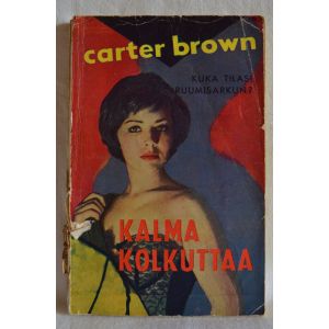 Carter Brown: Kalma kolkuttaa