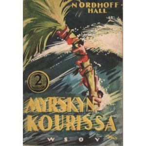 Myrskyn kourissa