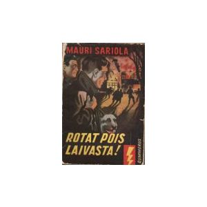 Rotat pois laivasta!