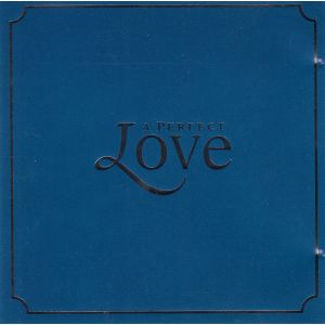 A Perfect Love (n)