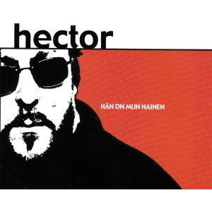 Hector: Hän on mun nainen