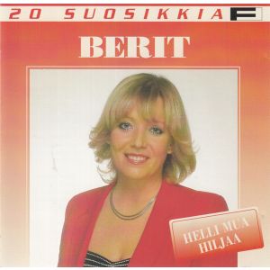 Berit: Helli Mua Hiljaa - 20 suosikkia