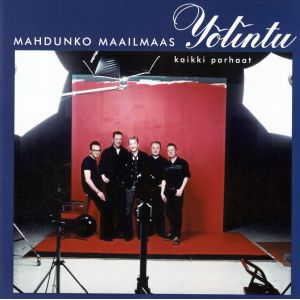 Yölintu: Mahdunko maailmaas – kaikki parhaat (2cd)