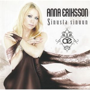 Eriksson Anna: Sinusta sinuun