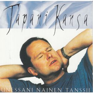 Kansa Tapani: Unessani nainen tanssii