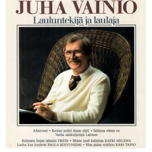 Vainio Juha: Lauluntekijä ja laulaja