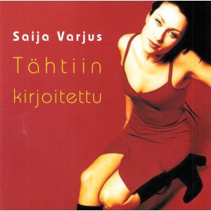 Varjus Saija: Tähtiin kirjoitettu