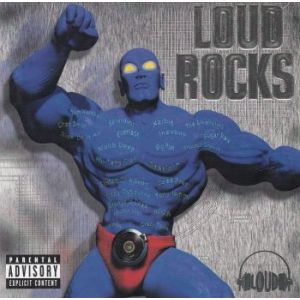 LOUD ROCKS