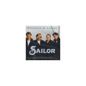 SAILOR: Greatest & Latest