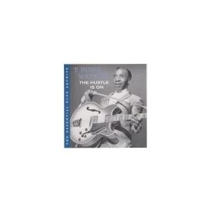 WALKER T-BONE: Hustle Is On - Essential Blue Archive
