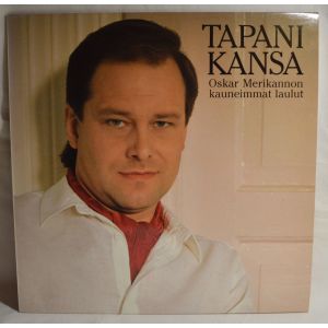 Kansa Tapani: Oskar Merikannon kauneimmat laulut  LP