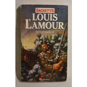 Louis Ĺamour: Sotapolulla