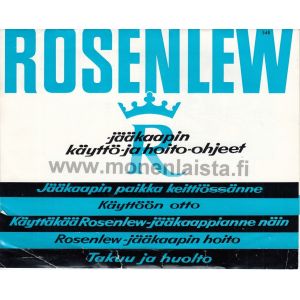 Rosenlew jääkaapin käyttö- ja hoito-ohjeet