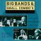 BIG BANDS & SMALL COMBO`S