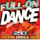 FULL-ON DANCE - 20 KICKIN DANCE HITS