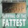 SURVIVAL OF THE FATTEST (N)
