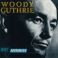 GUTHRIE WOODY: Woody Guthrie