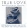 TRUE LOVE (2 CD)